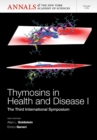 Thymosins in Health and Disease I : Third International Symposium, Volume 1269 - Book