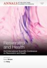 Resveratrol and Health : 2nd International Conference on Resveratrol and Health, Volume 1290 - Book