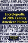 Encyclopedia of 20th-Century American Humor - Book