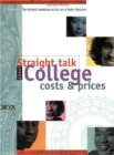 Straight Talk about College Costs and Prices : The Final Report and Supplemental Material from the National Commission on the Cost of Higher Education - Book