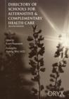 Directory of Schools for Alternative & Complementary Health Care, 2nd Edition - Book