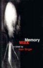 Memory Wax - Book