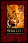 The Complete Tales of Merry Gold - Book