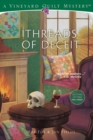 Threads of Deceit : Vineyard Quilt Mysteries #1 - Book