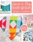 Quick & Easy Baby Quilts : Trendy or Traditional - Book