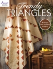 Trendy Triangles : 8 Skill Building Unique Projects - Book