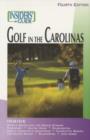 Insiders' Guide (R) to Golf in the Carolinas - Book