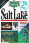 The Insiders' Guide to Salt Lake City - Book