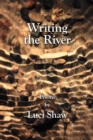 Writing the River - Book