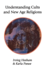 Understanding Cults and New Age Religions - Book