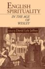 English Spirituality in the Age of Wesley - Book