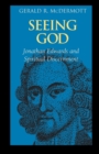 Seeing God : Jonathan Edwards and Spiritual Discernment - Book