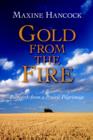 Gold from the Fire : Postcards from a Prairie Pilgrimage - Book