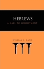 Hebrews : A Call to Commitment - Book