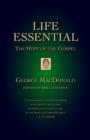 Life Essential : The Hope of the Gospel - Book