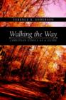 Walking the Way : Christian Ethics as a Guide - Book