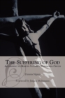 The Suffering of God According to Martin Luther's 'Theologia Crucis' - Book