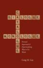 Dialogue, Catalogue & Monologue : Personal, Impersonal and Depersonalizing Ways to Use Words - Book