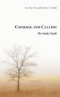 Courage and Calling : The Study Guide - Book