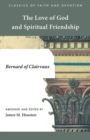 The Love of God and Spiritual Friendship - Book