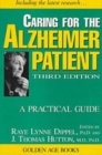 Caring for the Alzheimer Patient : A Practical Guide - Book