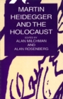 Martin Heidegger and the Holocaust - Book
