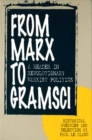 From Marx To Gramsci - Book