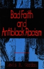 Bad Faith and Antiblack Racism - Book