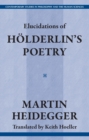 Elucidations Of Holderin's Poetry - Book