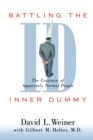 Battling the Inner Dummy : The Craziness of Apparently Normal People - Book