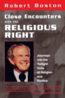 Close Encounters With the Religious Right : Journeys into the Twilight Zone of Religion and Politics - Book