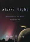 Starry Night : Astronomers and Poets Read the Sky - Book
