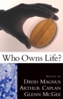 Who Owns Life? - Book