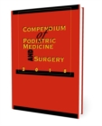 Compendium of Podiatric Medicine and Surgery 2018 - Book