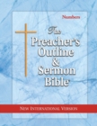 The Preacher's Outline & Sermon Bible : Numbers: New International Version - Book