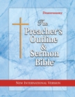 The Preacher's Outline & Sermon Bible : Deuteronomy: New International Version - Book