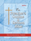 The Preacher's Outline & Sermon Bible : Joshua: New International Version - Book