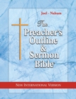 The Preacher's Outline & Sermon Bible : Joel - Nahum: New International Version - Book