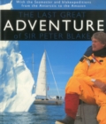 The Last Great Adventure Of Peter Blake : With the Seamaster and blakexpeditions from Antarctica to the Amazon : Sir Peter Blake's Logbooks - Book