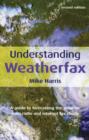 Understanding Weatherfax : A Guide to Forecasting the Weather from Radio and Internet Fax Charts - Book
