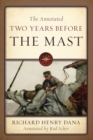 The Annotated Two Years Before the Mast - Book