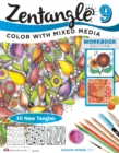 Zentangle 9 : Adding Beautiful Colors with Mixed Media - Book