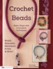Crochet with Beads : Basic Steps and Innovative Techniques - Book