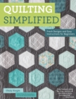 Quilting Simplified : Fresh Designs and Easy Instructions for Beginners - Book