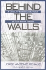 Behind the Walls : A Guide for Families and Friends of Texas Prison Inmates - Book