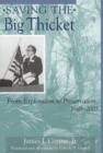 Saving the Big Thicket : From Exploration to Preservation, 1685-2003 - Book