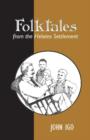 Folktales from the Helotes Settlement - Book