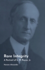 Rare Integrity Volume 29 : A Portrait of L. W. Payne, Jr. - Book