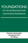 Foundations of the Information and Knowledge Professions - Book