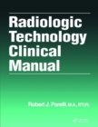 Radiologic Technology Clinical Manual - Book
